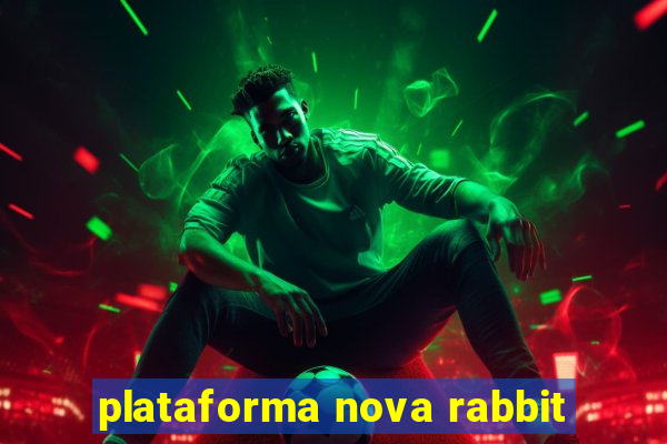 plataforma nova rabbit